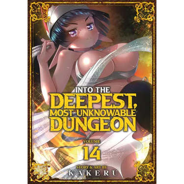 Into the Deepest, Most Unknowable Dungeon Vol. 14