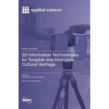 3D Information Technologies for Tangible and Intangible Cultural Heritage