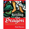 Battling the Dragon