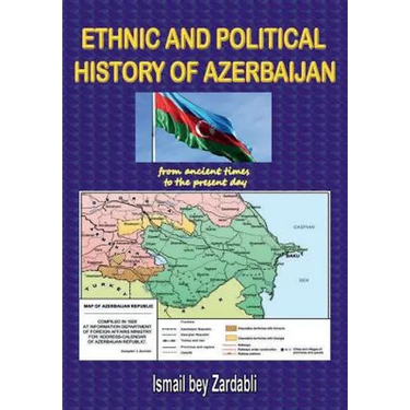 Ethnic and Political History of Azerbaijan: from ancient times to the present day