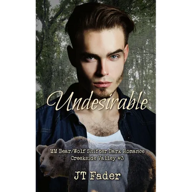 Undesirable: MM Bear/Wolf Shifter Dark Romance