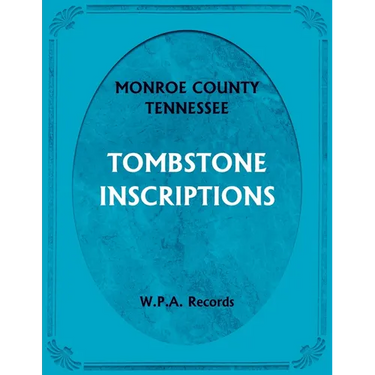 Monroe County, Tennessee Tombstone Inscriptions