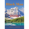 Black Man: A Prophecy of Hope for the Times Ahead