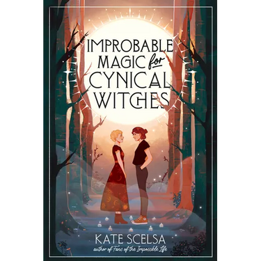 Improbable Magic for Cynical Witches