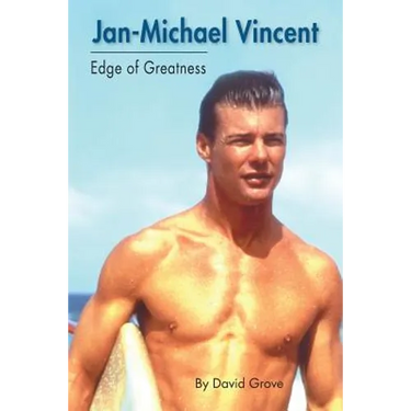 Jan-Michael Vincent: Edge of Greatness