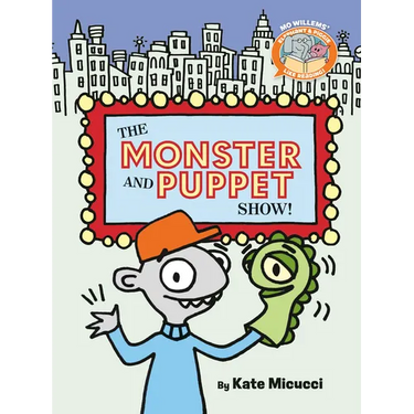 The Monster and Puppet Show!-Elephant & Piggie Like Reading!