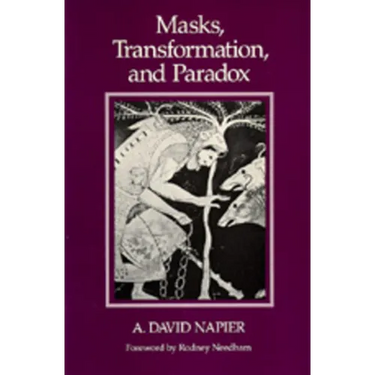 Masks, Transformation, and Paradox