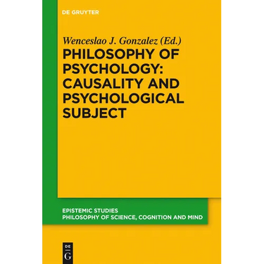 Philosophy of Psychology: Causality and Psychological Subject: New Reflections on James Woodward's Contribution