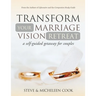 Transform Your Marriage Vision Retreat: A Self-Guided Getaway for Couples