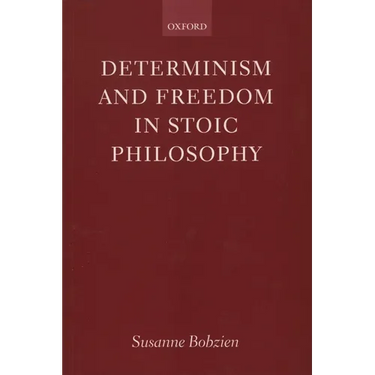 Determinism and Freedom in Stoic Philosophy