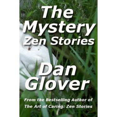 The Mystery: Zen Stories