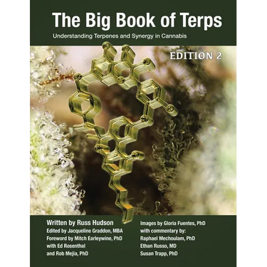 The Big Book of Terps: Understanding Terpenes and Synergy in Cannabis