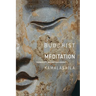 Buddhist Meditation: Tranquillity, Imagination and Insight