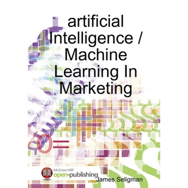 artificial Intelligence / Machine Learning In Marketing