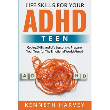 Life Skills For Your ADHD Teen
