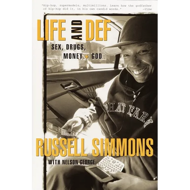 Life and Def: Sex, Drugs, Money, + God