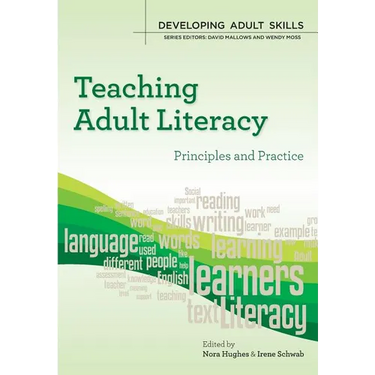 Teaching Adult Literacy: Principles and Practice