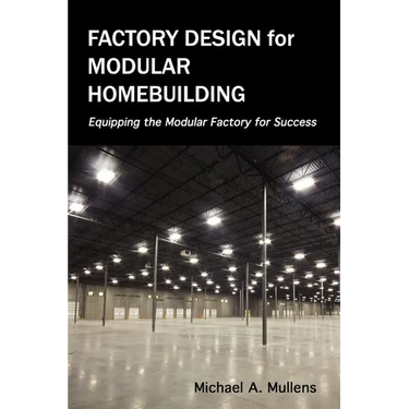Factory Design for Modular Homebuilding