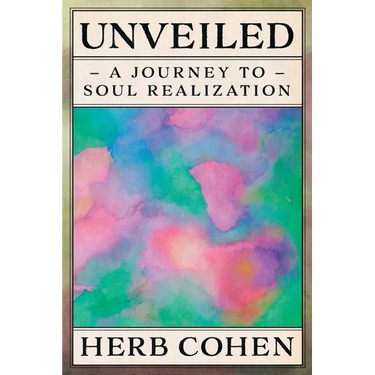 Unveiled: A Journey to Soul Realization