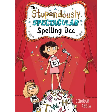The Stupendously Spectacular Spelling Bee