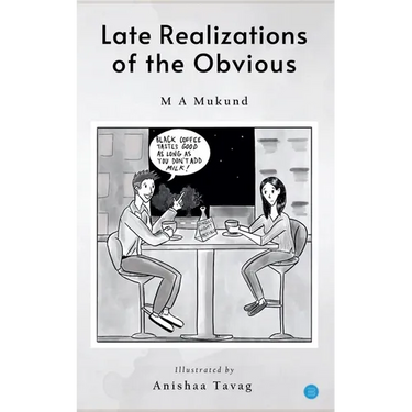 Late Realizations of the Obvious