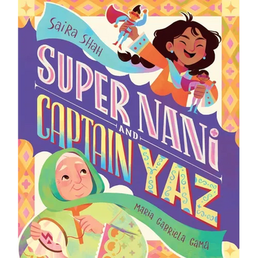 Super Nani and Captain Yaz