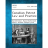 Canadian Patent Law and Practice