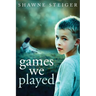 Games We Played