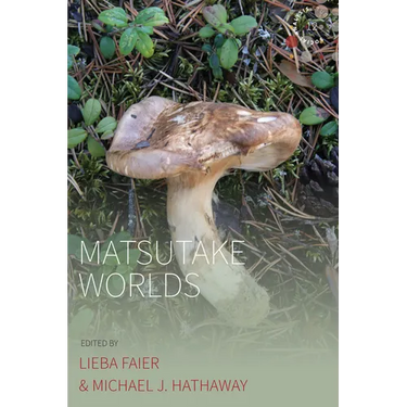 Matsutake Worlds