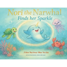 Nori the Narwhal, Finds her Sparkle