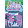 The Wild Rover: A Blistering Journey Along Britain's Footpaths
