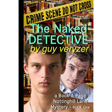 The Naked Detective: A Book & Page, Nottinghill Lane Mystery - Book One