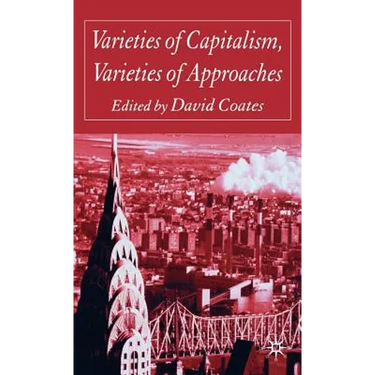 Varieties of Capitalism, Varieties of Approaches