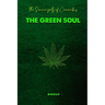 The Sovereignty of Cannabis The Green Soul
