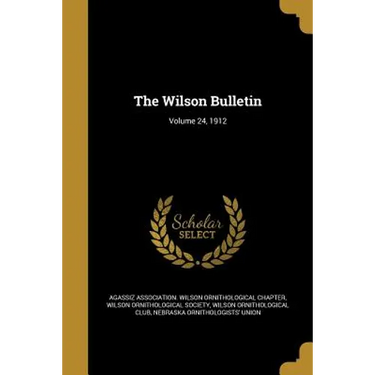 The Wilson Bulletin; Volume 24, 1912