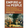 Empire of the People: Settler Colonialism and the Foundations of Modern Democratic Thought