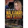 The Case of the Walkaway Diner Redoux