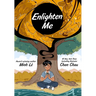 Enlighten Me (a Graphic Novel)