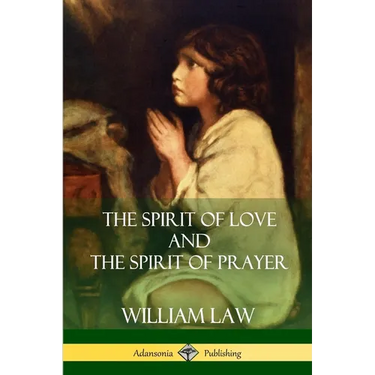 The Spirit of Love and The Spirit of Prayer