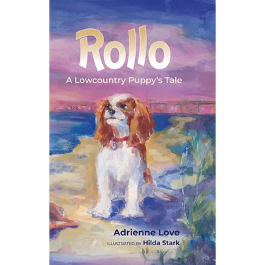 Rollo: A Lowcountry Puppy's Tale