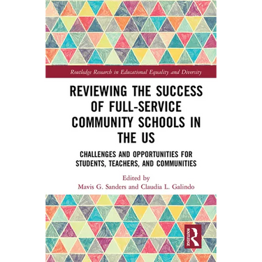 Reviewing the Success of Full-Service Community Schools in the Us: Challenges and Opportunities for Students, Teachers, and Communities