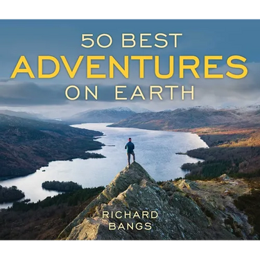 50 Best Adventures on Earth