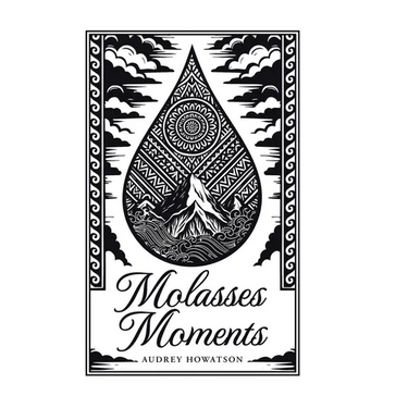 Molasses Moments