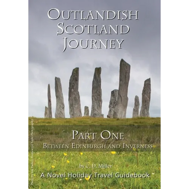 Outlandish Scotland Journey: Part One