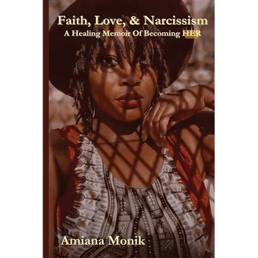 Faith, Love, & Narcissism