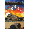 The Spirit and the Sky: Lakota Visions of the Cosmos