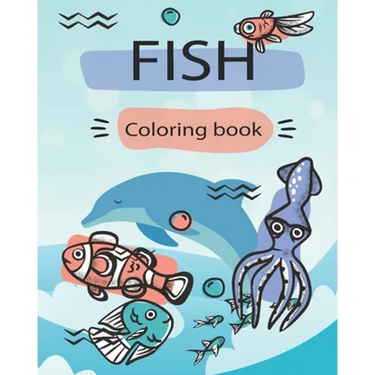 Fish coloring book: - youth and adult fishing Coloring book -Fun time Coloring activity for Kids teenager and adults.