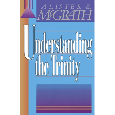 The Understanding the Trinity