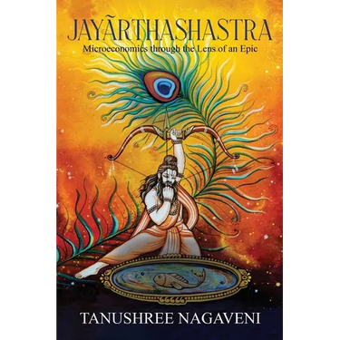 Jayãrthashastra: Microeconomics Through The Lens Of An Epic