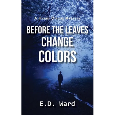Before the Leaves Change Colors